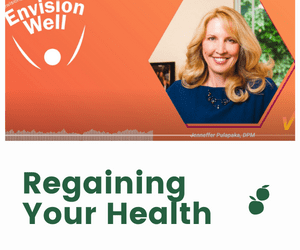 Regaining Your Health